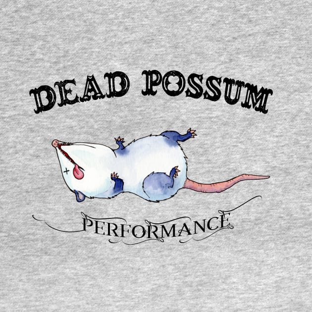 Dead Possum Performance by UntidyVenus
